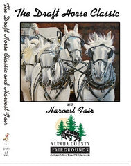 The Draft Horse Classic at the Nevada County Fairgrounds, Grass Valley, California