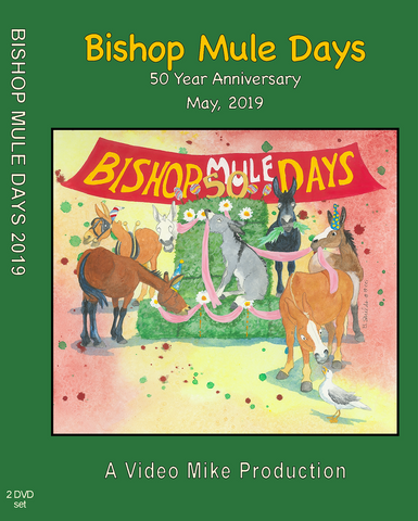 2019 Bishop Mule Days (Pre-Order) DVD